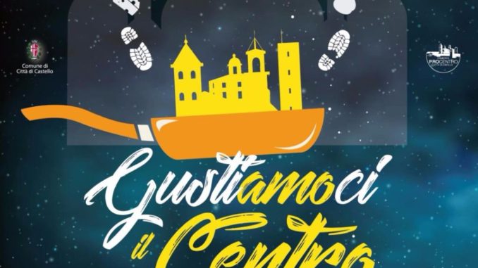 Gustiamoci il centro Città di Castello cena itinerante