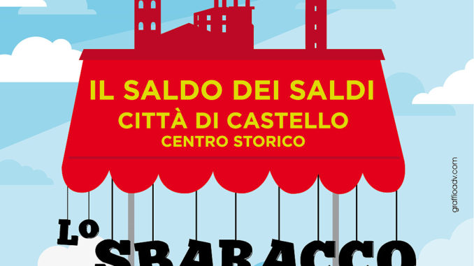 Torna a Città di Castello, lo Sbaracco, il saldo dei saldi