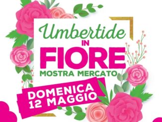 Umbertide in fiore, domenica 12 maggio, appuntamento da non perdere