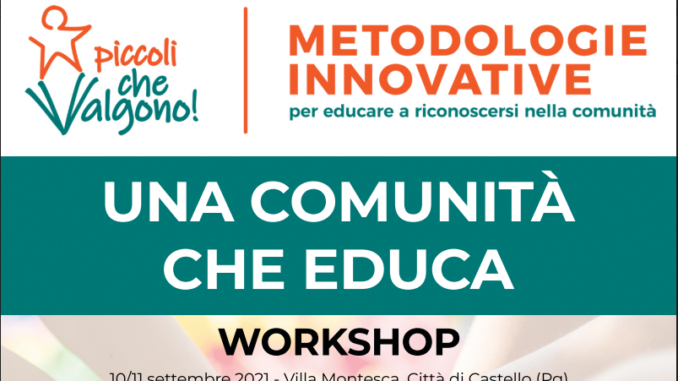 La comunità educante altotiberina come buona pratica nazionale, formazione per operatori settore educativo della Fondazione Villa Montesca
