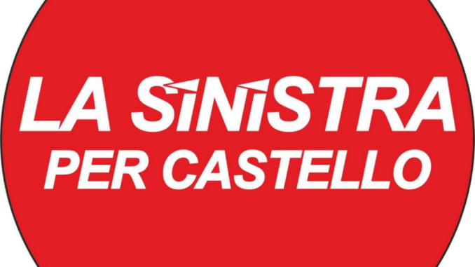 La Sinistra Per Castello: "Buon lavoro a Sindaco e Giunta, l'esclusione della sinistra errore politico"