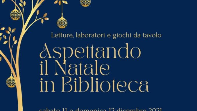 Aspettando il Natale in Biblioteca sabato domenica attività bambini ragazzi
