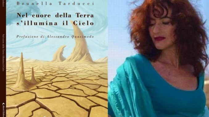 “Nel cuore della Terra s’illumina il Cielo”.