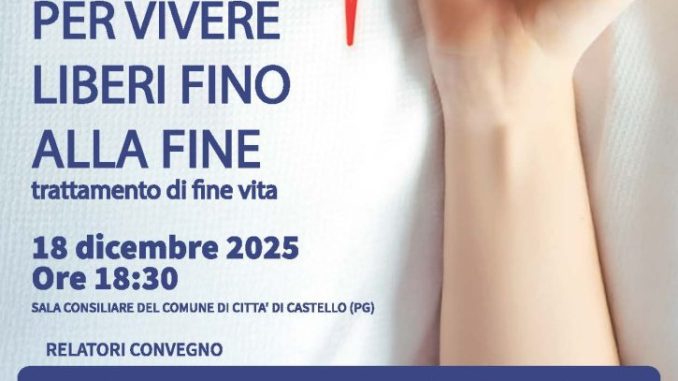 Convegno a Città di Castello sul diritto al fine vita